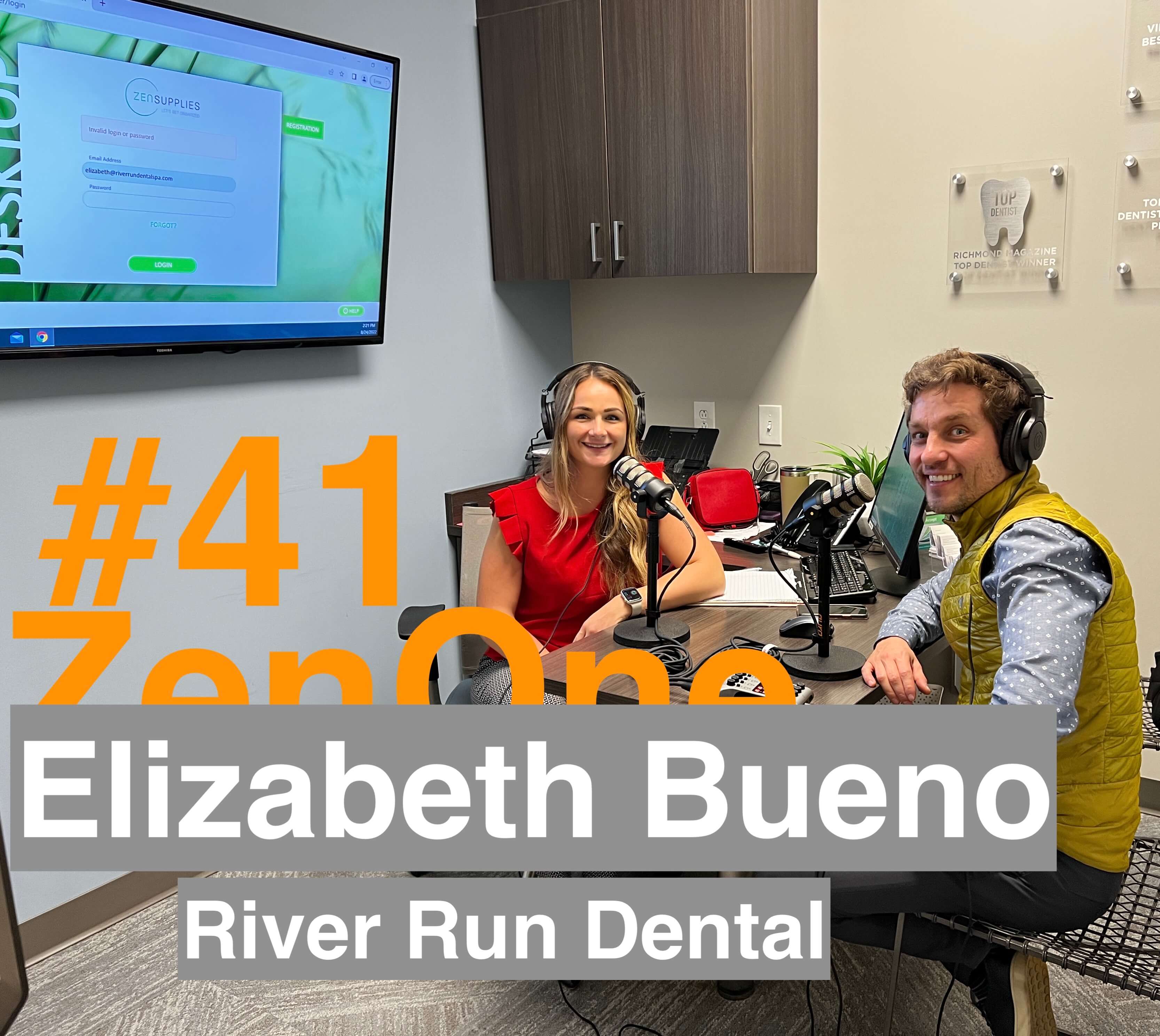 #41 Elizabeth Bueno, Clinical Director of River Run Dental. Exciting Story of Growth, Focus and Team work.